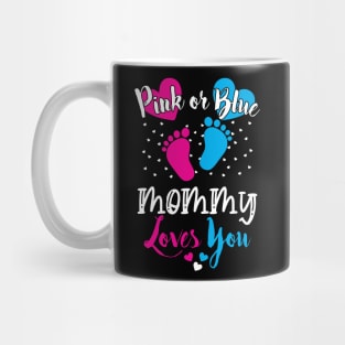 Cute Baby Shower Pink or Blue Mommy Loves You Mug